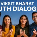 Viksit Bharat Youth Dialogue – युवा शक्ति के साथ भारत का भविष्य संवारें